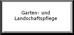 Garten und Landschaftspflege